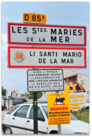 Roadsign at the entrance of the town of Les Saintes Maries de la Mer